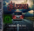 2DVD/CDSaxon / Warriors Of The Road / 2DVD+CD