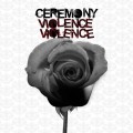 LPCeremony / Violence Violence / Vinyl