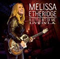 CDEtheridge Melissa / A Little Bit of ME / Live In L.A