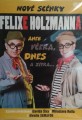 DVDHUMOR / Nov scnky Felixe Holzmanna / D.r a M.Reil