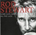 2CDStewart Rod / Some Guys Have All The Luck / 2CD