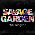 CDSavage Garden / Savage Garden / The Singles