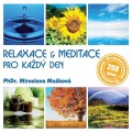 CDMakov Miroslava / Relaxace & meditace pro kad den / MP3