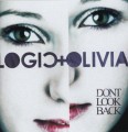 CDLogic & Olivia / Don't Look Back