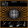 LPTax The Heat / Fed To The Lions / Vinyl