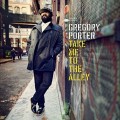 CDPorter Gregory / Take Me To The Alley