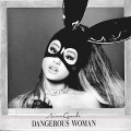 CDGrande Ariana / Dangerous Woman