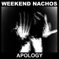 CDWeekend Nachos / Apology