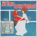 CDMy Baby / Loves Voodoo!