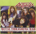 CDAnthrax / Metal Thrashing Mad