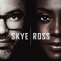 CDSkye & Ross / Skye & Ross