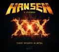 2CDHansen Kai / XXX / Three Decades In Metal / 2CD / Digipack
