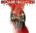 CDBeware Of Darkness / Are You Real