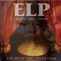 CDEmerson,Lake And Palmer / Show That Never Ends