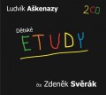 CDAkenazy Ludvk / Dtsk etudy / Svrk Z.