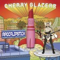LPGlazerr Cherry / Apocalipstick / Vinyl