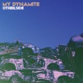 CDMy Dynamite / Otherside