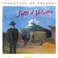2CDDe Gregori Francesco / Sotto Il Vulcano / 2CD