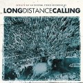2CDLong Distance Calling / Satellite Bay / Reedice / 2CD