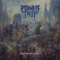 LPPower Trip / Nightmare Logic / Vinyl