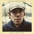 CDTownes Earle Justin / Kids In The Street