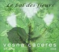 CDCceres Vesna / Le Bal Des Fleurs