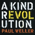 3CDWeller Paul / A Kind Revolution / 3CD / Digipack