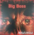 LPBig Boss / Belial's Wind / Vinyl