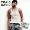 CDDavid Craig / Slicker Than Your Average / Reedice