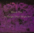 LPMazzy Star / So Tonight That I Might / Vinyl