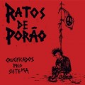 LPRatos De Porao / Crucificados Pelo Sistema / Vinyl