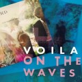 CDVoila / On The Waves