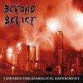 LPBeyond Belief / Towards The Diabolical Experiment / Vinyl