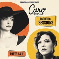 CDEmerald Caro / Acoustic Sessions Parts I & II / Digipack