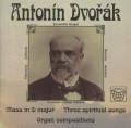 CDDvok Antonn / Mass in D Major,Three spiritual songs / Lecian