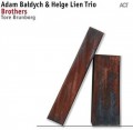 CDBaldych Adama & Helge Lien Trio / Brothers / Digipack