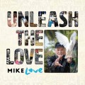 2CDLove Mike / Uleash The Love / 2CD
