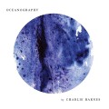 LP/CDBarnes Charlie / Oceanography / Vinyl / LP+CD