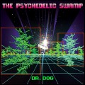 CDDr.Dog / Psychedelic Swamp / Digipack