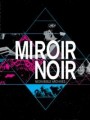 DVDArcade Fire / Miroir Noir