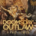 2LPDoomsday Outlaw / Hard Times / Vinyl / 2LP