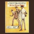 CDMott The Hoople / All The Young Dudes