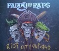 CDPaddy & the Rats / Riot City Outlaws