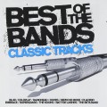 2CDVarious / Best Of The Bands / Classic Tracks / 2CD