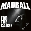 CDMadball / For The Cause