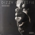 CDGillespie Dizzy / Good Bait