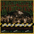 CDDropkick Murphys / Live On St.Patrick's Day