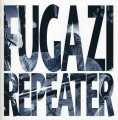 CDFugazi / Repeater+3 Songs
