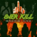 CDOverkill / Fuck You And Then Some / Feel The Fire
