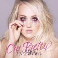 CDUnderwood Carrie / Cry Pretty